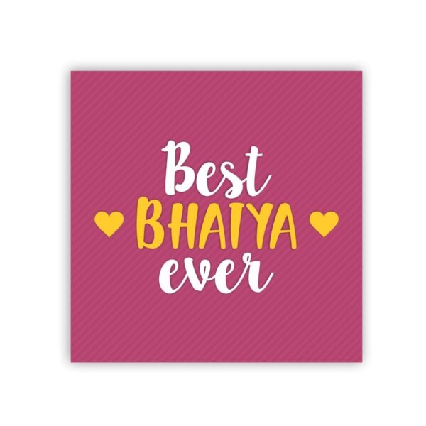 Best Bhaiya Ever Fridge Magnet