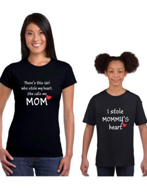 Yaya Cafe There is This Girl Who Stole My Sheart She Calls me Mom Family T-Shirts for Mom and Daughter Set of 2