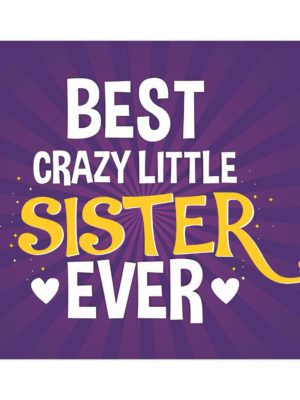 Best Crazy Little Sister Ever Mouse Pad