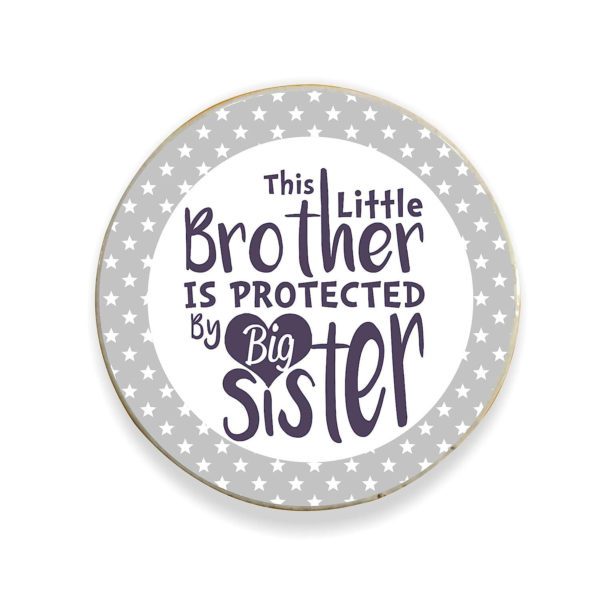 TheYaYaCafe Rakhi Gifts for Brother Protected by Big Sister Fridge Magnet (Round) Raksha Bandhan Birthday