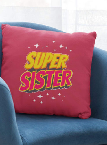 Super Sister Printed Cushion