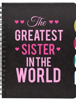 Greatest Sister in The World Printed Notebook