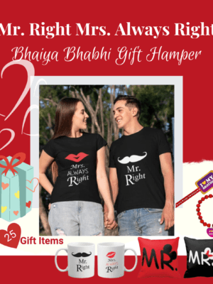 Mr. Right Mrs. Always Right Rakhi Gift Hamper for Bhaiya Bhabhi