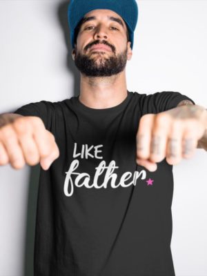 Like Father Like Daughter Family T-Shirt