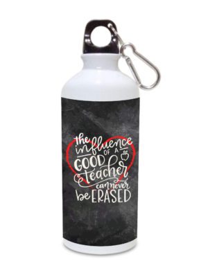 TheYaYaCafe® Influence of A Good Teacher Sipper Water Bottle for Teachers Day Gifts by Student