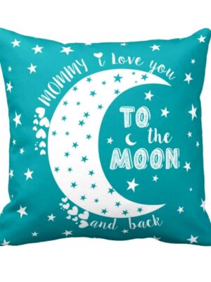 Mummy I Love You to the Moon and back Cushion Cover