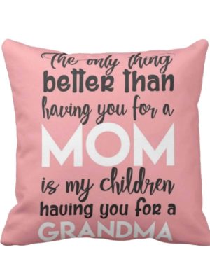 Best Grandma Mom Cushion Cover