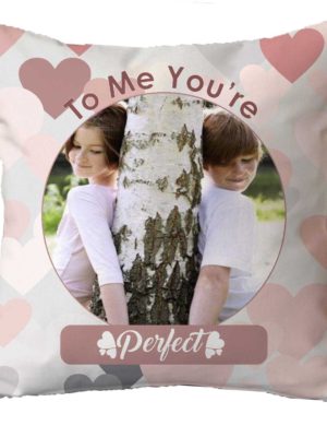 Personalized To Me You Are Perfect Couple Cushion Cover