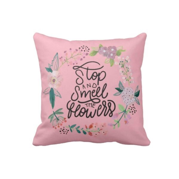 TheYaYaCafe Stop and Smell The Flowers Motivational Quotes Printed Canvas Cotton Cushion Covers (12X12 Inch Multicolour) -Set of