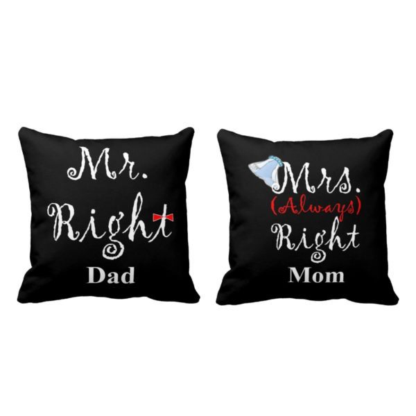 Mr Right Mrs Always Right Mom Dad Mug 330 ml with 12x12 inches Cushion Cover, Table Coaster, Keychain (Gift Combo)