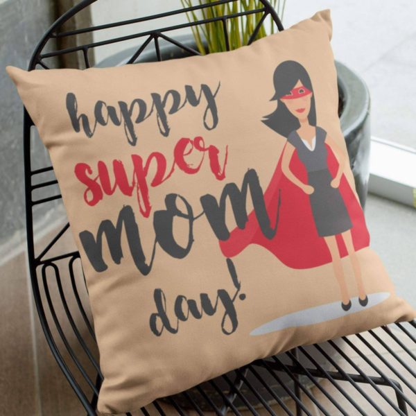 Mothers Day Gift Velvet Cushion 12x12 inches - Happy Super Mom Day