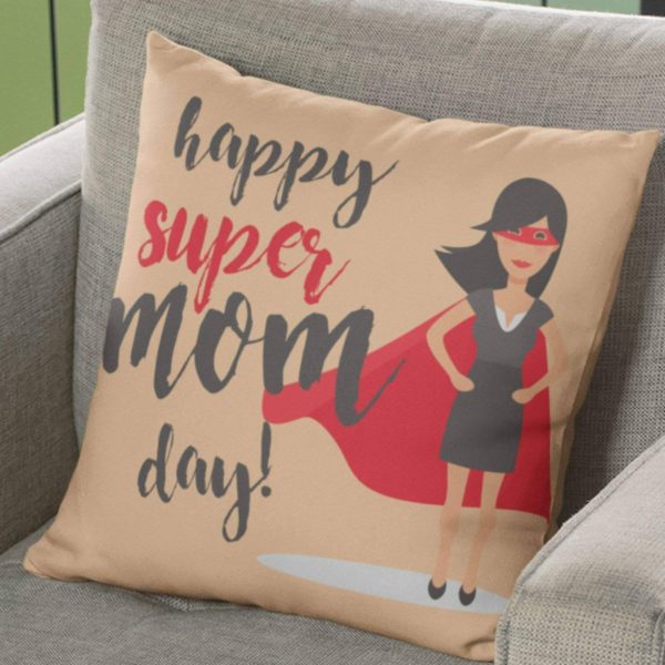 Mothers Day Gift Velvet Cushion 12x12 inches - Happy Super Mom Day