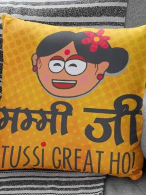 Mummy Ji Tussi Great Ho Cushion Cover