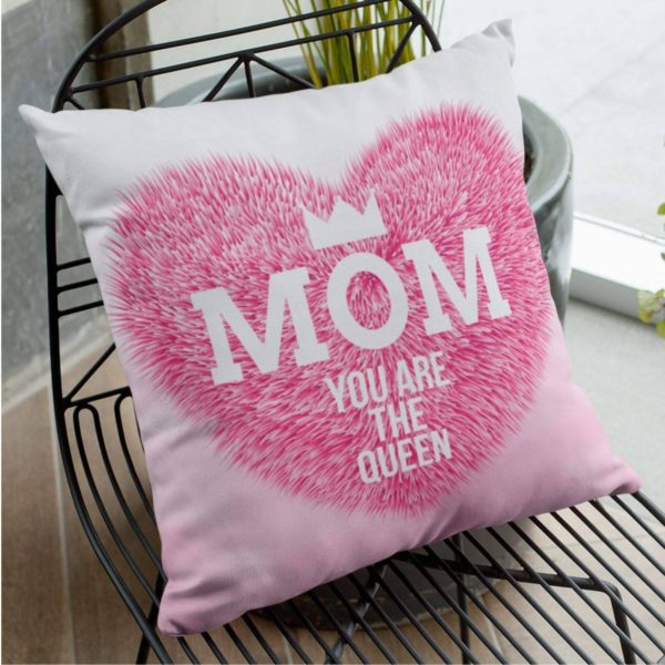 Mom You are The Queen Heart Cushion Cover