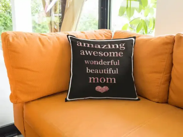 Amazing Awesome Mom Cushion Cover