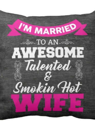 Awesome-Talented-Smoking-Hot-Wife-Cushion-Cover-KH4986