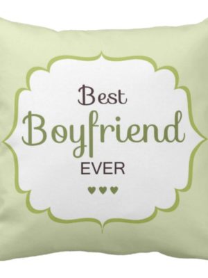 Best Boyfriend Ever Cushion Cover