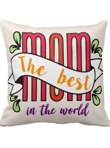 Colorful Best Mom in the World Cushion Cover