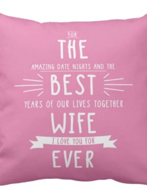 Best Wife Love You Forever Cushion Cover