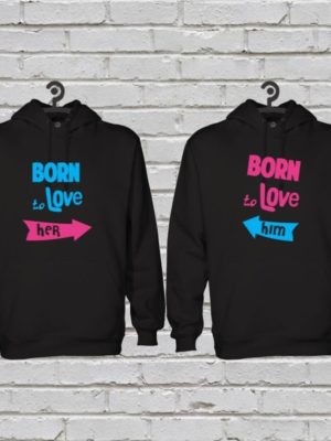 Born-To-love-Couple-Sweatshirts-e1421235413556