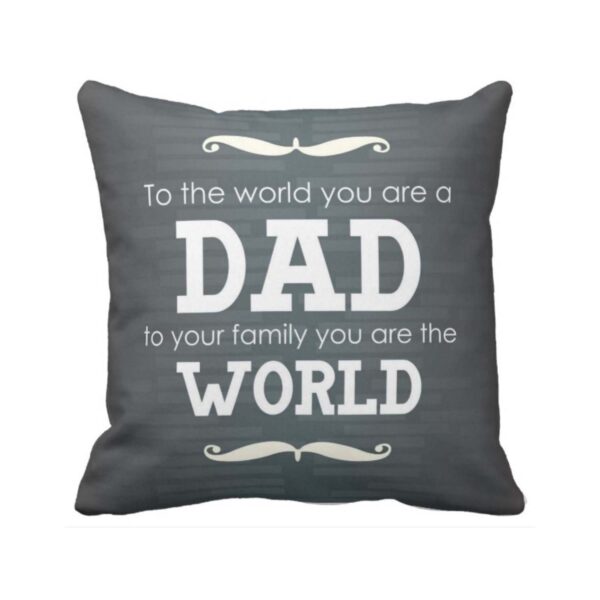My Dad My World Printed Cushion Cover