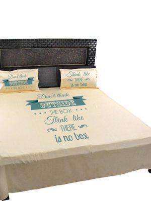 Don't Think Outside The Box Think There is No Box Quoted Printed Bedsheet