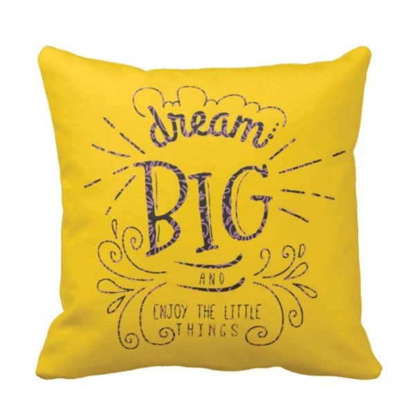 Dream Big Turn Everything In Real Quotes Cushion Covers Set of 2