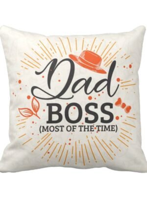 Funny Dad Boss Cushion Cover