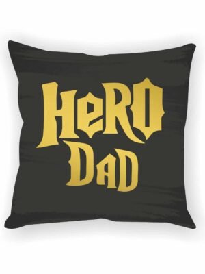Hero Dad Printed Cushion Cover