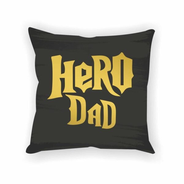 Hero Dad Printed Cushion Cover