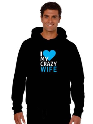 I-Love-My-Crazy-Husband-Wife-Couple-Sweatshirt-With-Hoodie_Men-Black