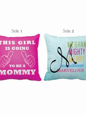 This Girl is Going to be a Mommy Both Side Printed Cushion Cover