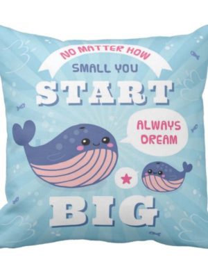 Cute Always Dream Big Inspirational Cushion Cover