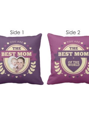 Personalised The Best Mom In The World Cushion Cover Both Side Printed