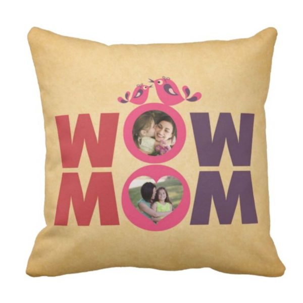 Personalized Wow Mom Double side Printed Cushion Cover