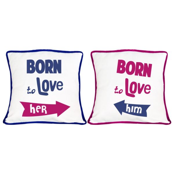 Romantic Born to Love Couple Cushion Covers–Set of 2 Double Side Printed