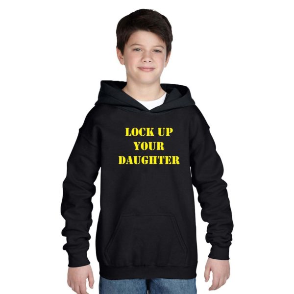 Lock Up Wives Daughters Parent And Kid Hoodies