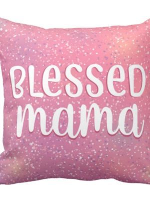 Blessed Mama New Mom Cushion Cover