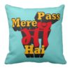 Mere Pass Ma Hai Cushion Cover