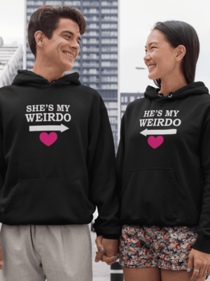 She is My Weirdo He is My Weirdo  Couple Hoodies