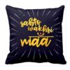 Sabto Wakhri Maa Cushion Cover