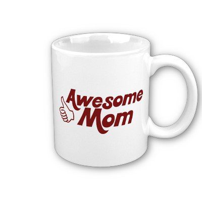 Awesome Mom Mug