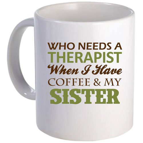 Therapist Sister Mug