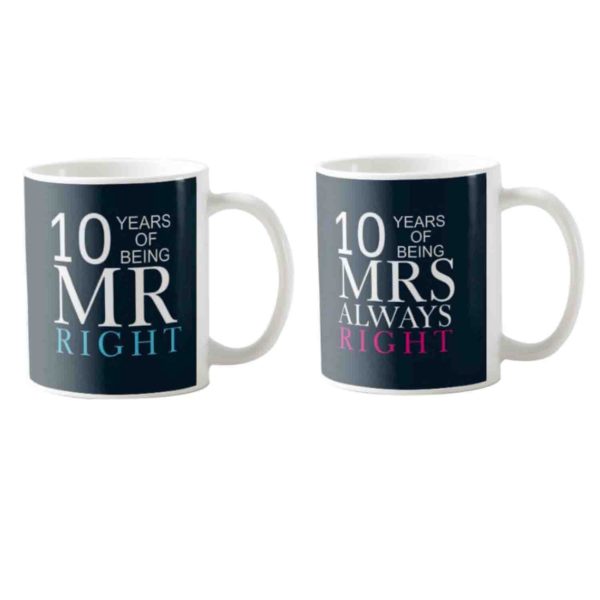 10th Anniversary Mr Right Mrs Always Right Couple Coffee Mugs Set of 2