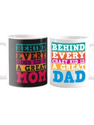 Behind Every Kid Great Mom Dad Couple Coffee Mug