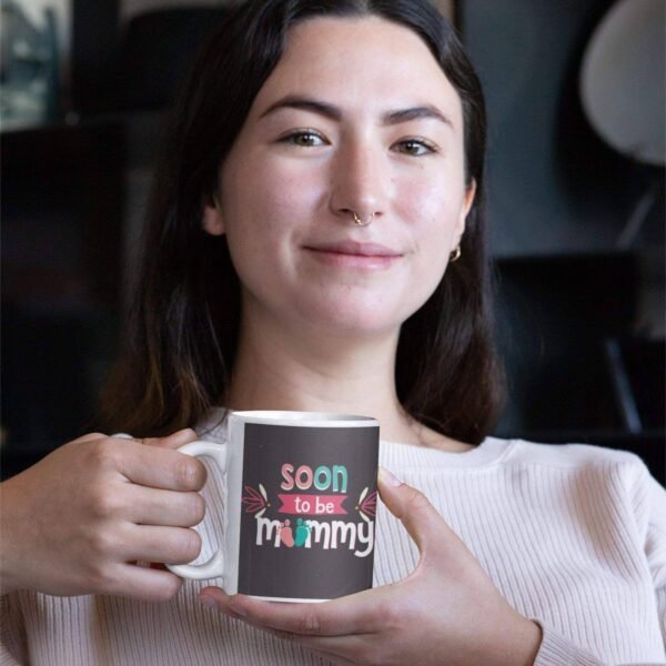Soon to Be New Mommy Coffee Mug
