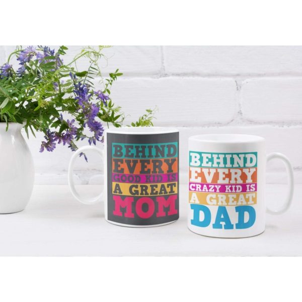 Behind Every Kid Great Mom Dad Couple Coffee Mug