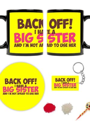 Back Off I Have a Big Sister Mug