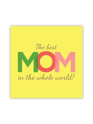Best-Mom-In-The-Whole-World-Mug-Coaster