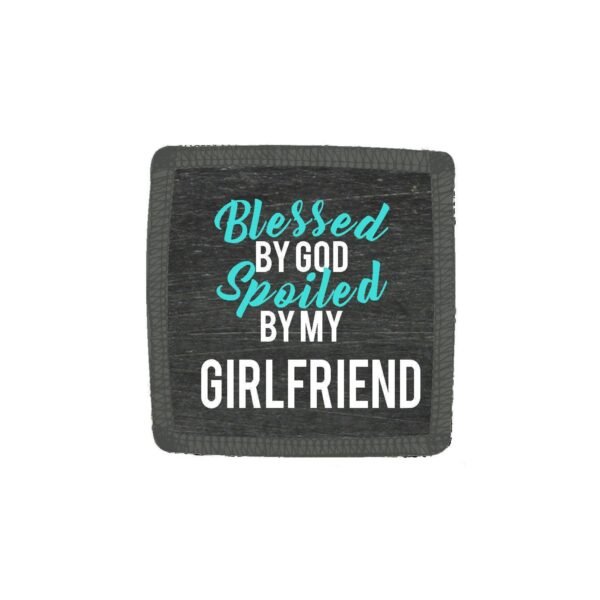 Engraved Blessed By God Spoiled By My Girlfriend Beer Mug